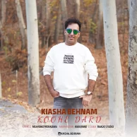 Kiasha Behnam – Koohe Dard Kiasha Behnam – Koohe Dard