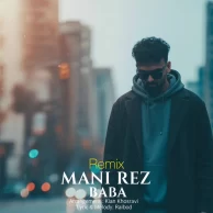 Mani Rez – Baba (Remix)