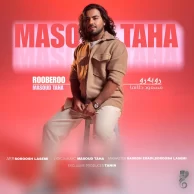 Masoud Taha – Roo Be Roo