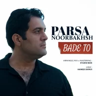Parsa Noorbakhsh – Bade To