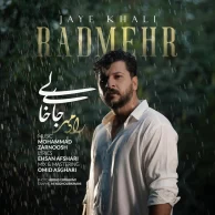 Radmehr – Jaye Khali
