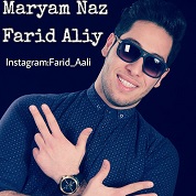 Farid Aliy – Maryam Naz