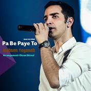 Mohsen Yeganeh – Pa Be Paye To (Ehsan Shirazi Remix)