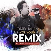Omid Jahan – Volvolek (Remix)