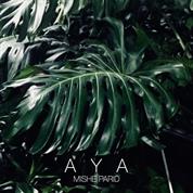 Aya – Mishe Parid
