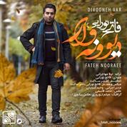 Fateh Nooraee – Divoonevar