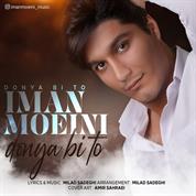 Iman Moeini – Donya Bi To