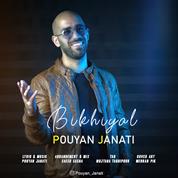 Pouyan Janati – Bikhiyal