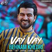 Behnam Khedri – Vay Vay