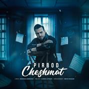 Pirbod – Cheshmat