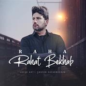 Raha – Rahat Bekhab