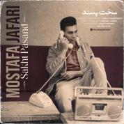Mostafa Jafari – Sakht Pasand