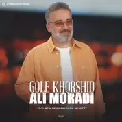 Ali Moradi – Gole Khorshid