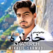 Mikaeil Sarmadi – Khatereh