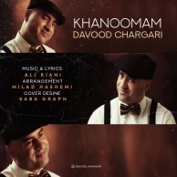 Davood Chargari – Khanoomam (New Version)