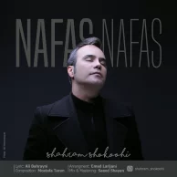 Shahram Shokoohi – Nafas Nafas