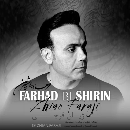 Zhian Faraji – Farhad Bi Shirin Zhian Faraji – Farhad Bi Shirin