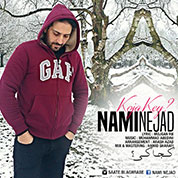 Nami Nejad – Koja Key