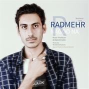 Radmehr – Nagoo Na