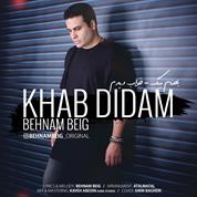 Behnam Beig – Khab Didam