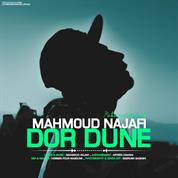 Mahmoud Najafi – Dor Dune
