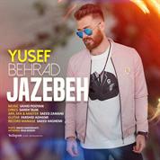 Yusef Behrad – Jazebeh