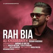 Ali Khodabandeh – Rah Bia