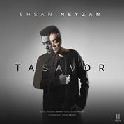 Ehsan Neyzan – Tasavor
