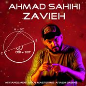 Ahmad Sahihi – Zaviyeh