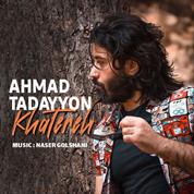 Ahmad Tadayyon – Khatereh