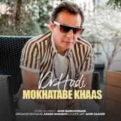 Dr Hadi – Mokhatabe Khaas