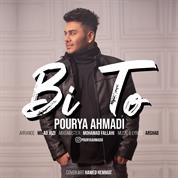 Pourya Ahmadi – Bi To Pourya Ahmadi – Bi To