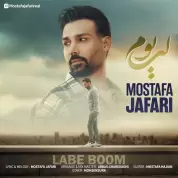 Mostafa Jafari – Labe Boom
