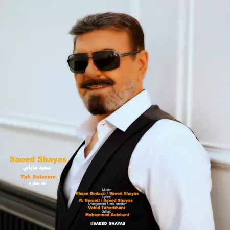 Saeed Shayas – Tak Setaram Saeed Shayas – Tak Setaram