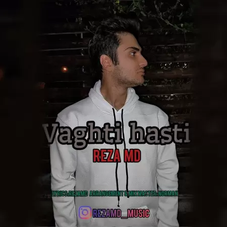 Reza Md – Vaghti Hasti Reza Md – Vaghti Hasti