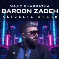 Ali Delta – Baroon Zadeh (Remix)