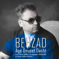 Behzad Ashtiani – Age Douset Dasht