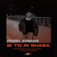 Farid Arman – Bi To In Shaba