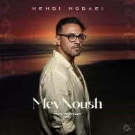Mehdi Hodaei – Mey Noush