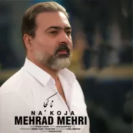 Mehrad Mehri – Na Koja