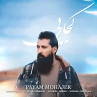 Payam Mohajer – Kojaei