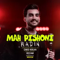 Radin – Mah Pishoni