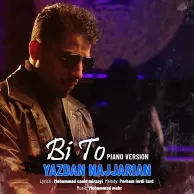Yazdan Najjarian – Bi To (Piano Version)