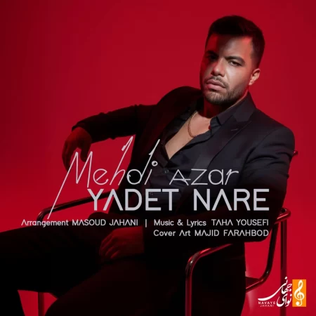 Mehdi Azar – Yadet Nare Mehdi Azar – Yadet Nare