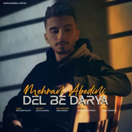 Mehran Abedini – Del Be Darya Mehran Abedini – Del Be Darya