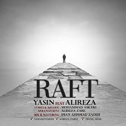 Yasin – Raft (Ft Alireza)