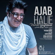 Mehdi Yaghmaei – Ajab Halie