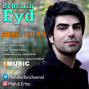 Mehdi Erfan – Behtarin Eyd