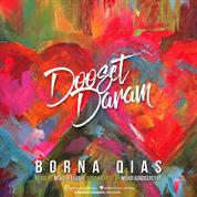 Borna Qias – Dooset Daram