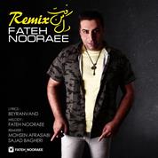 Fateh Nooraee – Dele Man Raft (Remix)